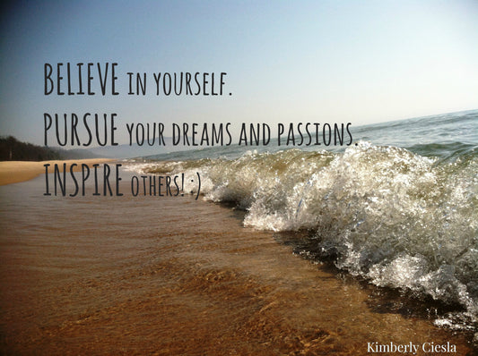 Pursuing your dream!